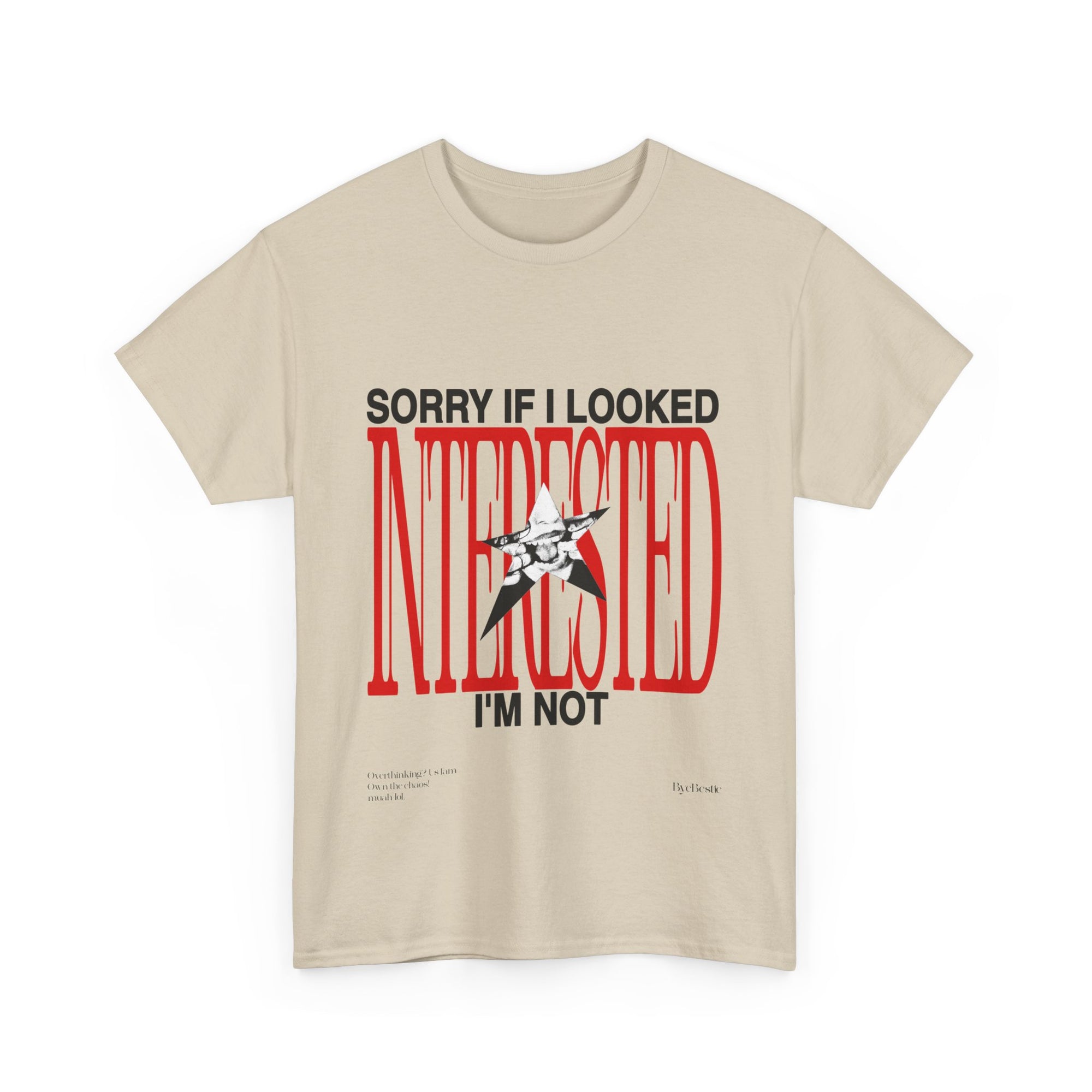 Unisex Heavy Cotton Tee - Sorry If I Looked Interested, I'm Not - Funny Graphic Tee, Casual Wear, Gift for Him, Gift for Her, Humor T-Shirt